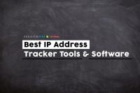Meilleurs outils de suivi des adresses IP: les meilleurs scanners que nous avons examinés en 2020
