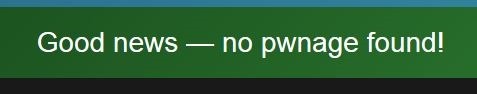 Have I Been Pwned_No Pwnage