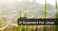 De 8 beste IP-scanners voor Linux in 2020