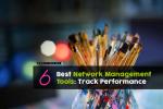 6 melhores ferramentas de gerenciamento de rede que acompanham o desempenho