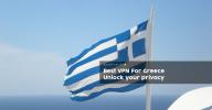 Najlepsza sieć VPN dla Grecji: odblokuj strony internetowe i treści międzynarodowe
