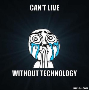 crying-troll-meme-generator-can-t-live-without-technology-e6889f
